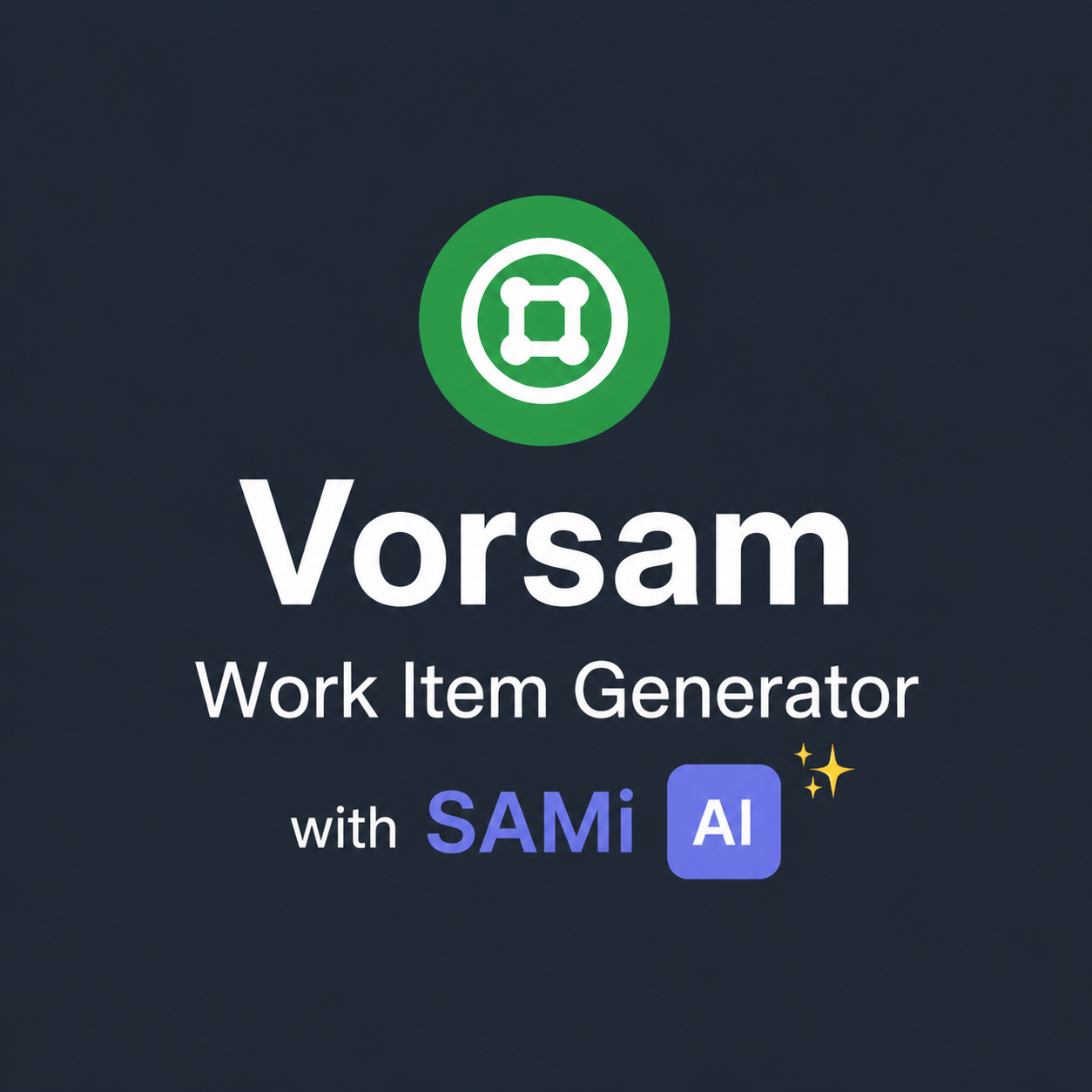 Vorsam Work Item Generator